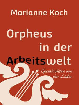 cover image of Orpheus in der Arbeitswelt